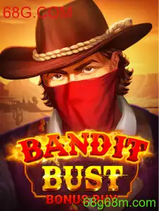 Descubra o Excitante Mundo de BanditBustBonusBuy no 68G.COM