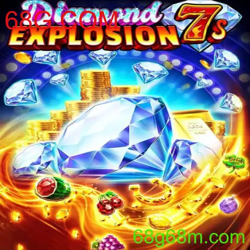Descubra o Empolgante Mundo de DiamondExplosion7s no 68G.COM