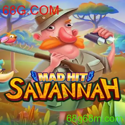 Descubra MadHitSavannah: O Novo Fenômeno dos Jogos com 68G.COM