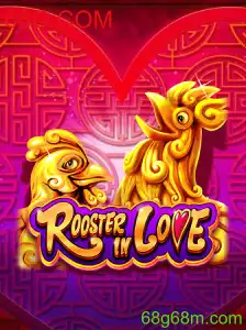 Descubra o Fascinante Mundo de RoosterInLove: Aventuras e Estratégias em 68G.COM